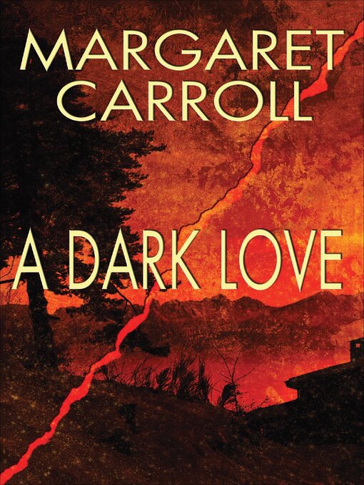 Title details for A Dark Love by Margaret Carroll - Available
